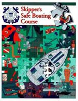 Skipper's Safe Boating Course 0815145896 Book Cover