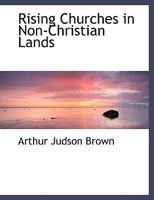 Rising Churches in Non-Christian Lands 0526088656 Book Cover