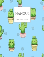 Hangul Writing Paper: Cute Kawaii Cactus Green and Blue Korean Hangul Practice Notebook; Hangul Workbook, Korean Language Workbook, Korean Hangul Manuscript Paper, Korean Writing Practice Book, Hangul 1700728555 Book Cover