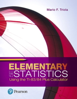 Elementary Statistics Using the Ti-83/84 Plus Calculator 0321462580 Book Cover