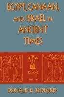 Egypt, Canaan, and Israel in Ancient Times 0691000867 Book Cover