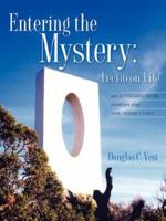 Entering the Mystery: Lectio on Life 1600343805 Book Cover