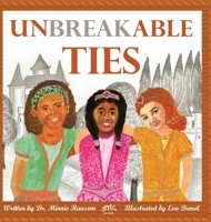 Unbreakable Ties 1958195154 Book Cover