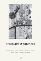 Mosaïque d'enfances (French Edition) 2959592433 Book Cover