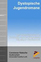 Dystopische Jugendromane: Der Unterhaltungswert der Katastrophe und der p�dagogische Zeigefinger - Studienarbeit 1517299861 Book Cover