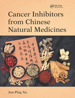 Cancer Inhibitors from Chinese Natural Medicines 1032097396 Book Cover