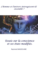 Essais Sur La Conscience: Et Ses 1726898784 Book Cover