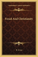Freud and Christianity 1432508261 Book Cover