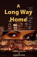 A Long Way Home 0615201857 Book Cover