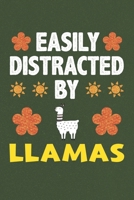 Easily Distracted By Llamas: A Nice Gift Idea For Llama Lovers Boy Girl Funny Birthday Gifts Journal Lined Notebook 6x9 120 Pages 1710194960 Book Cover