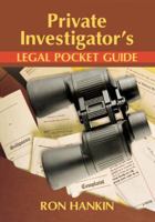 Private Investigator's Legal Pocket Guide 1932777873 Book Cover