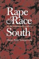 Rape and Race in the Nineteenth-Century South 080785560X Book Cover