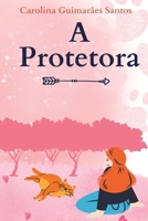 A Protetora 6500733398 Book Cover