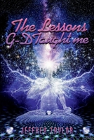 The Lessons G-d Taught Me B0CJ48ZCBX Book Cover