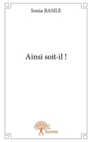 Ainsi soit-il (French Edition) 2332452435 Book Cover
