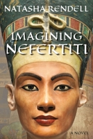 Imagining Nefertiti B0DM4VPZH7 Book Cover