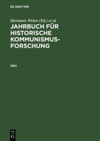 Jahrbuch Fuer Historische Kommunismusforschung (Jahrbuch Fuer Historische Kommunismusforschung) 3050024615 Book Cover