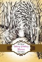 The Tale of Inkey Pinkey Forest 1477118748 Book Cover