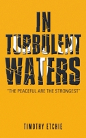 In Turbulent Waters 1663240884 Book Cover