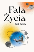 Fala Życia B0C4G69XL7 Book Cover