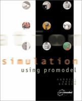 Simulation using PROMODEL w/CD-ROM 0072397667 Book Cover