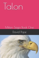 Talon: Mitten Saga Book One 1080128514 Book Cover
