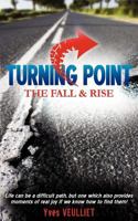Turning Point - The Fall and Rise 2805201639 Book Cover