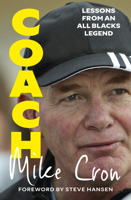 Coach: Lessons from an All Blacks Legend 1775542653 Book Cover