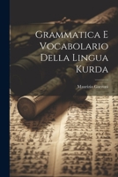 Grammatica E Vocabolario Della Lingua Kurda 101940132X Book Cover