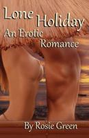 Lone Holiday 1496147332 Book Cover