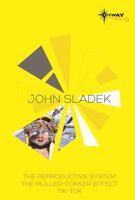 John Sladek SF Gateway Omnibus: The Reproductive System, the Muller-Fokker Effect, Tik-Tok 0575110708 Book Cover