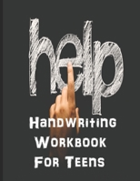 Help Handwriting Workbook For Teens: Preschool writing Workbook for Pre K, Kindergarten and Kids Ages 3-5. ABC 123 print handwriting book B091WL69JY Book Cover
