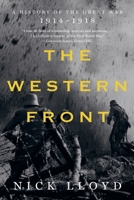 The Western Front: A History of the Great War, 1914-1918 1324095113 Book Cover