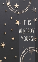 It is already yours B094Z6Z8KP Book Cover