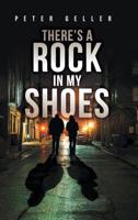 There's a Rock in My Shoes 1645849996 Book Cover