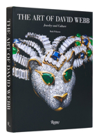 The Art of David Webb: Jewelry and Culture 0847873331 Book Cover