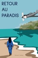 Retour au Paradis (French Edition) B0GF1FYCH4 Book Cover