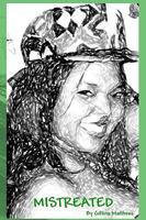 Mistreated 1438228910 Book Cover