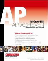 Chemistry: AP Achiever Advanced Placement Chemistry Exam Prep Guide 0078928397 Book Cover