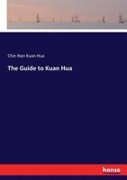 The Guide to Kuan Hua 3337164242 Book Cover