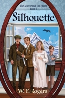 Silhouette (The Mirror and the Prism) B0FHHFG6GD Book Cover
