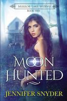 Moon Hunted 1978473761 Book Cover
