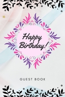 Happy Birthday Guest Book: Guest Book for Birthday Party Message book for party / preserve memories of your special event or special visitors. An Elegant Purple Event Sign In Book For Recording Memori 1660637538 Book Cover