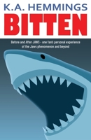 BITTEN: Before and After Jaws - one fan's personal experience of the Jaws phenomenon and beyond B0C9KFL8NT Book Cover
