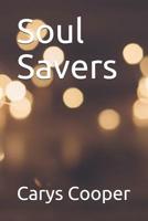 Soul Savers 1075654815 Book Cover