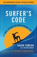 The Surfer's Code: 12 Simple Lessons for Riding Through Life B0FFTK949M Book Cover