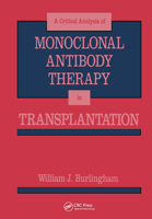 Critical Analysis of Monoclonal Antibody Therapy in Transplantation 0849368219 Book Cover