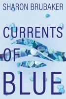 Currents of Blue B0CQGGZVVT Book Cover
