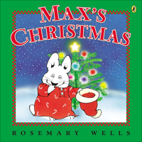 Max's Christmas (Max and Ruby) 0803702892 Book Cover