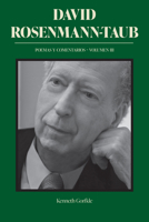David Rosenmann-Taub: poemas y comentarios: Volumen III (Literatura y Cultura) (Spanish Edition) 1469699141 Book Cover